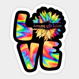 Some One With Autism Tie Dye Sticker